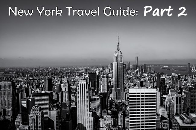 New York Travel Guide: Part 2