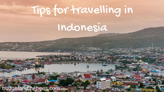 Tips for travelling to Indonesia