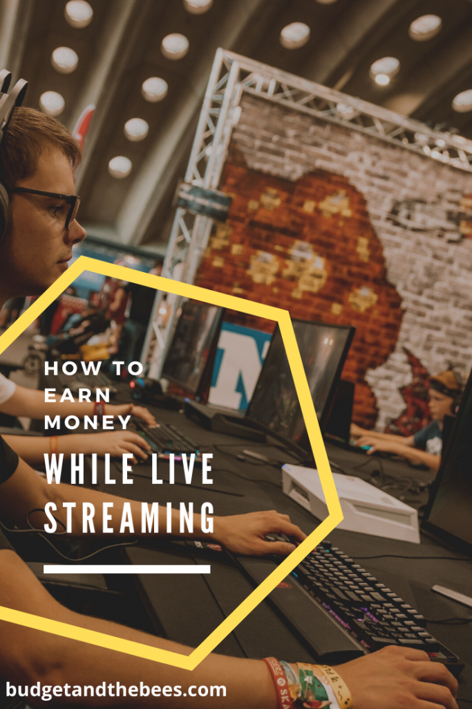 How to Earn Money While Live Streaming