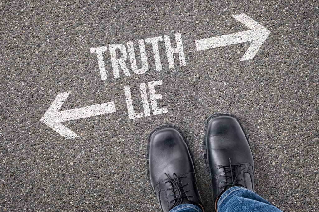Truth or Lie: Think They’re Telling the Truth? 7 Ways to Know for Sure Truth or Lie: Think They’re Telling the Truth? 7 Ways to Know for Sure